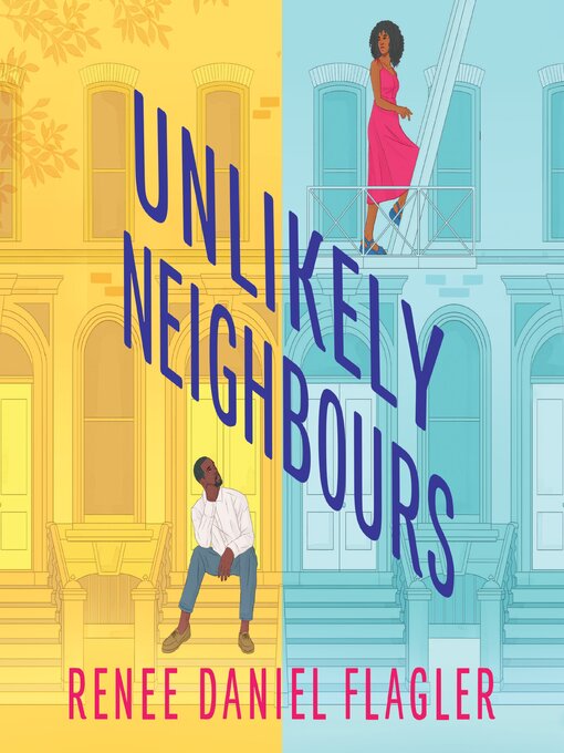 Title details for Unlikely Neighbours by Renee Daniel Flagler - Available
